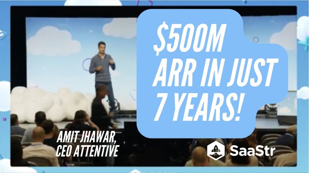 The Keys to Getting to $500M ARR In Just 7 Years with Attentive’s CEO - SaaStr