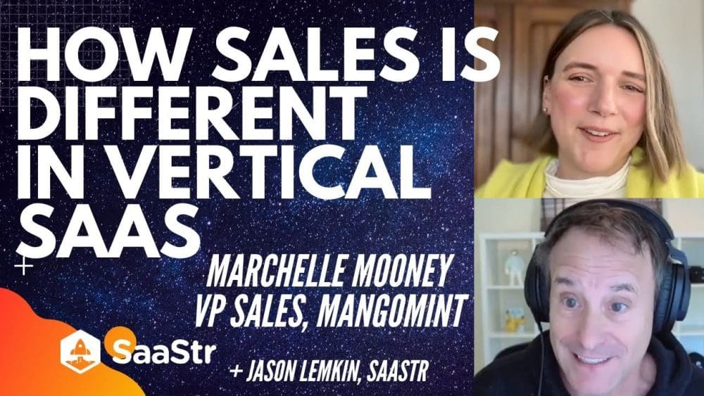 10 Ways Sales is Different in Vertical SaaS with Mangomint’s VP of Sales - SaaStr